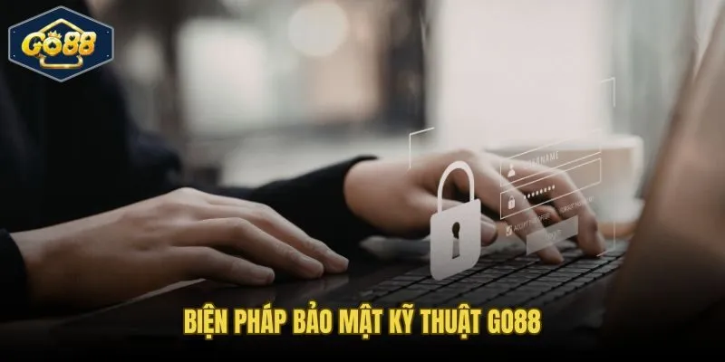 Sáu lớp bảo mật kỹ thuật Go88 bảo vệ quyền riêng tư người dùng