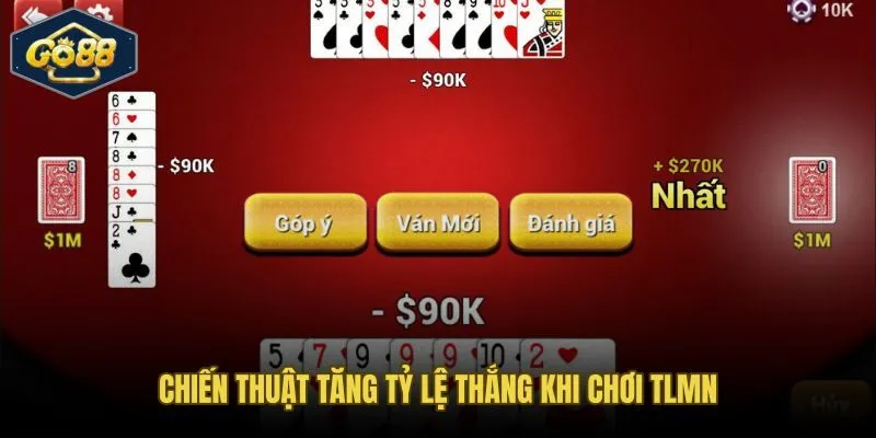 Quản lý bài và đọc nhịp đối thủ trong tiến lên miền Nam Go88