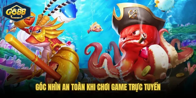 Vòng lặp cảm xúc thua lỗ và nguy cơ tìm cách hack bắn cá Go88