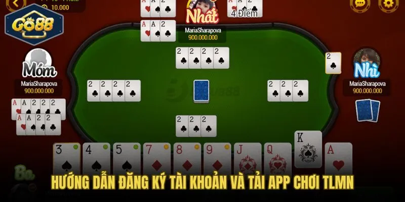 Tải app và đăng ký tài khoản Go88 để vào bàn tiến lên miền Nam