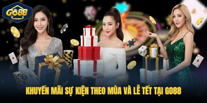 Khuyến mãi theo mùa Go88 với thưởng lễ tết và sự kiện giới hạn