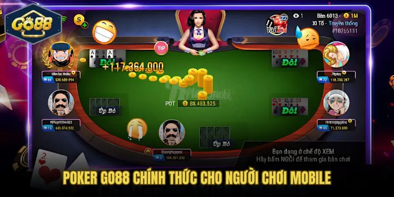 Sảnh poker Go88 trên di động với thao tác gọn và trải nghiệm ổn định